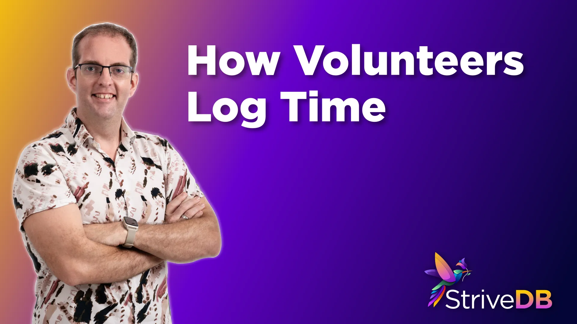 How to Log Volunteer Time in StriveDB
