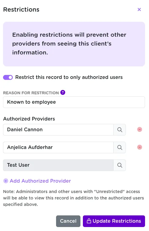 The restriction configuration panel showing reason field and authorized user selection list