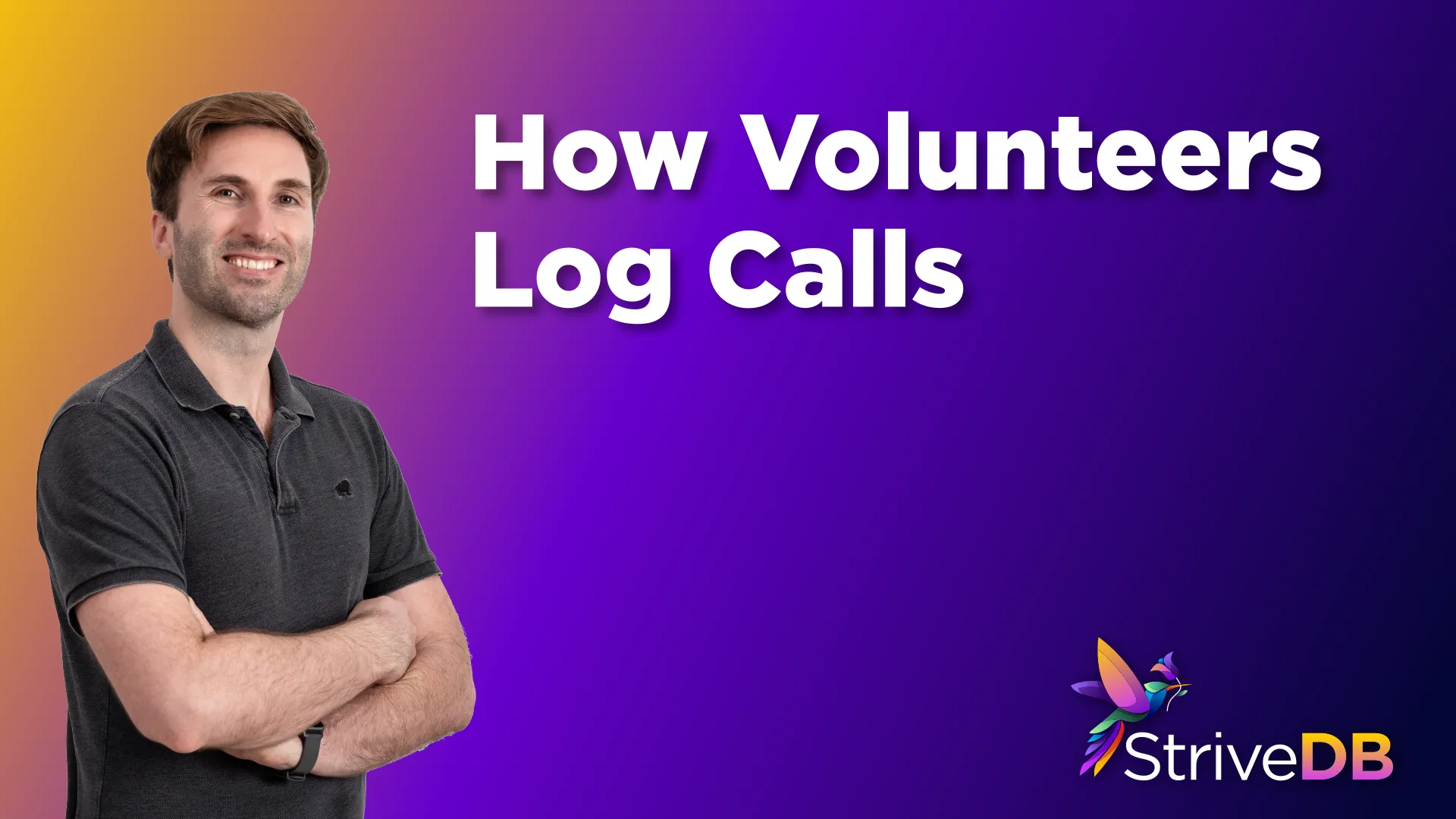 Volunteer Hotline Call Logging Without Client Access in StriveDB